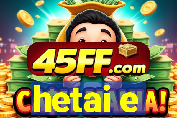 hetai e